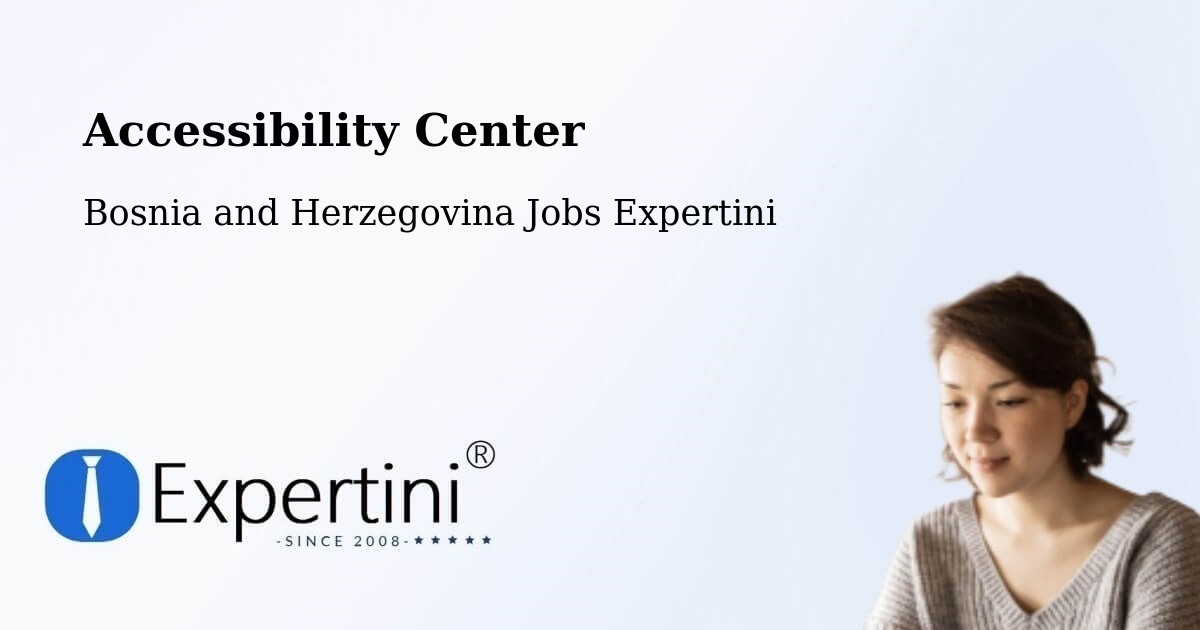 Accessibility Statement – Bugojno - Bosnia and Herzegovina Jobs Expertini