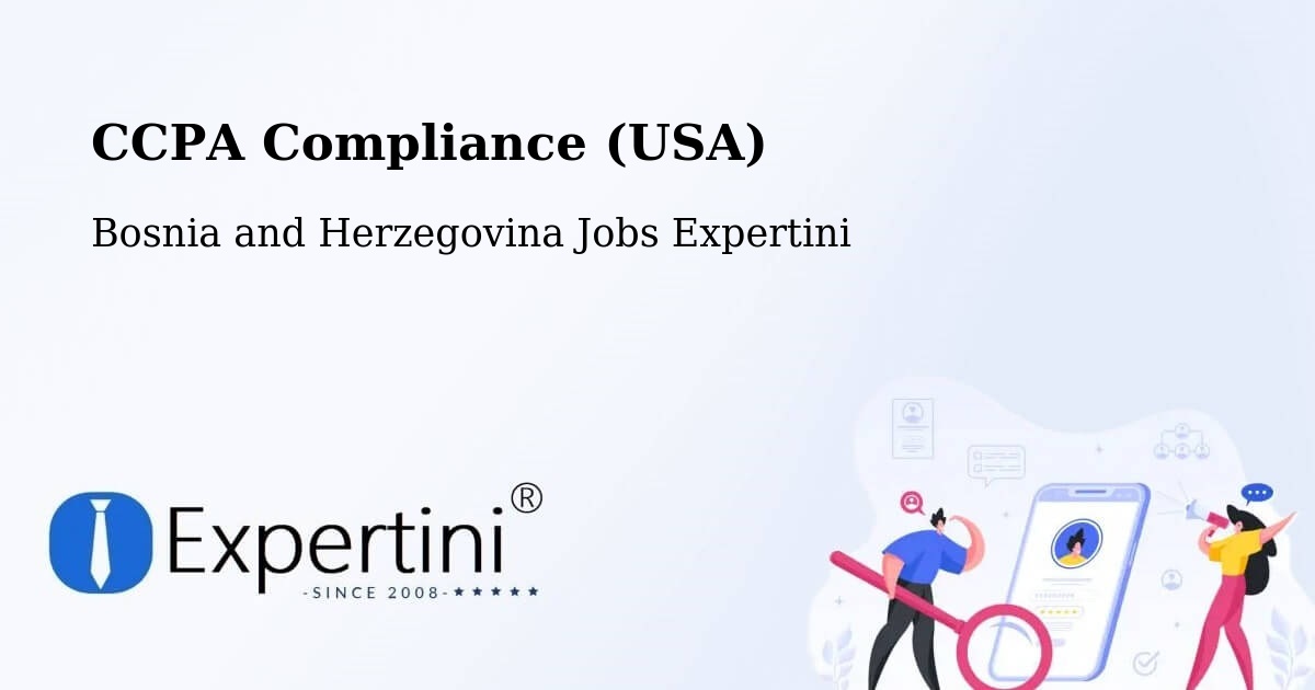 CCPA Privacy Rights & Compliance Notice – Bugojno - Bosnia and Herzegovina Jobs Expertini