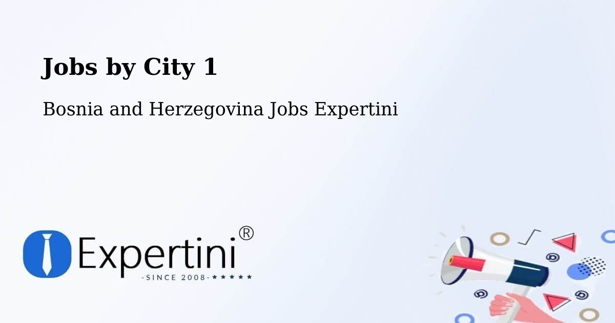 City Jobs in Bosnia and Herzegovina - Expertini