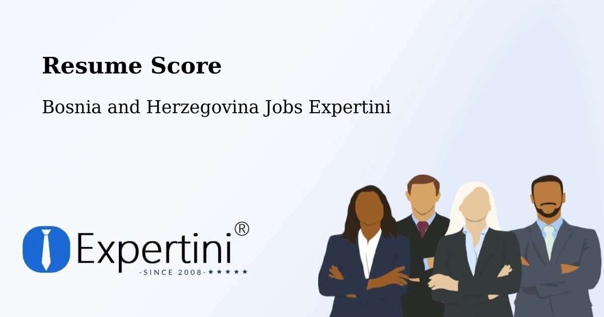 Resume Score & Job Description Match Tool – Bugojno - Bosnia and Herzegovina Jobs Expertini