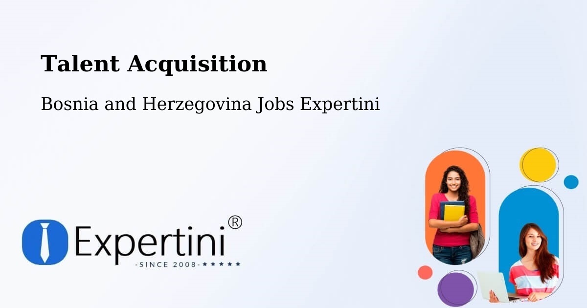 Post Jobs & Find Candidates in Bugojno – Talent Acquisition Solutions - Bosnia and Herzegovina Jobs Expertini